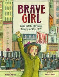 Brave Girl by Michelle Markel